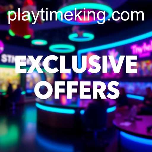 Exclusive Offers: Unlocking the Best Deals at PlayTime