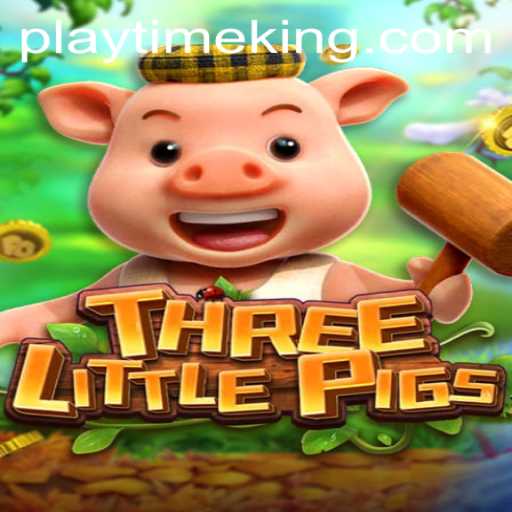 Exploring the Enchanting World of THREELITTLEPIGS: PlayTime Experience