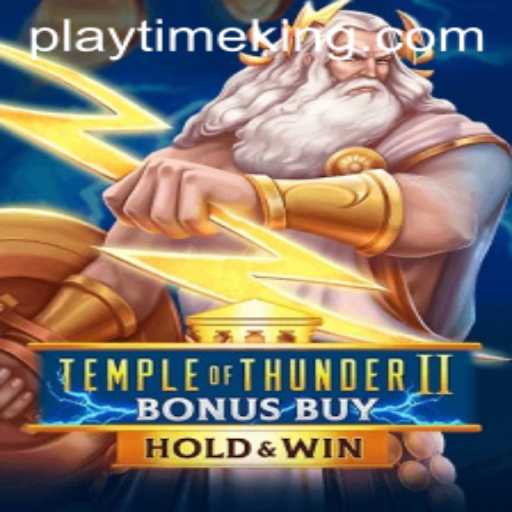Explore the Excitement of Temple of Thunder II Bonus Buy: Dive Into the Adventure