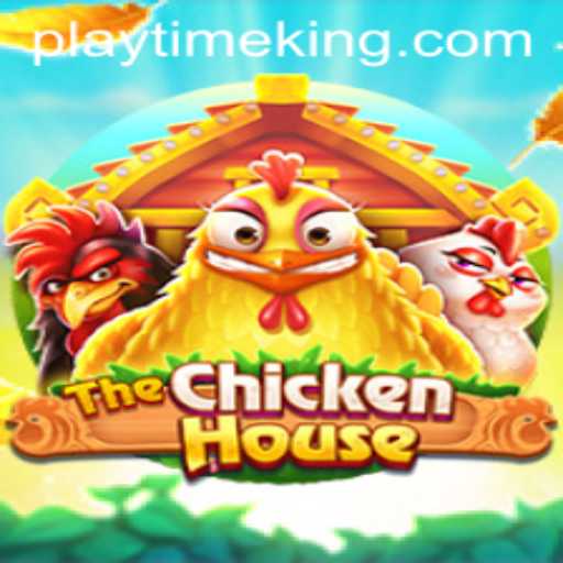 The Exciting World of TheChickenHouse: An In-Depth Look at PlayTime